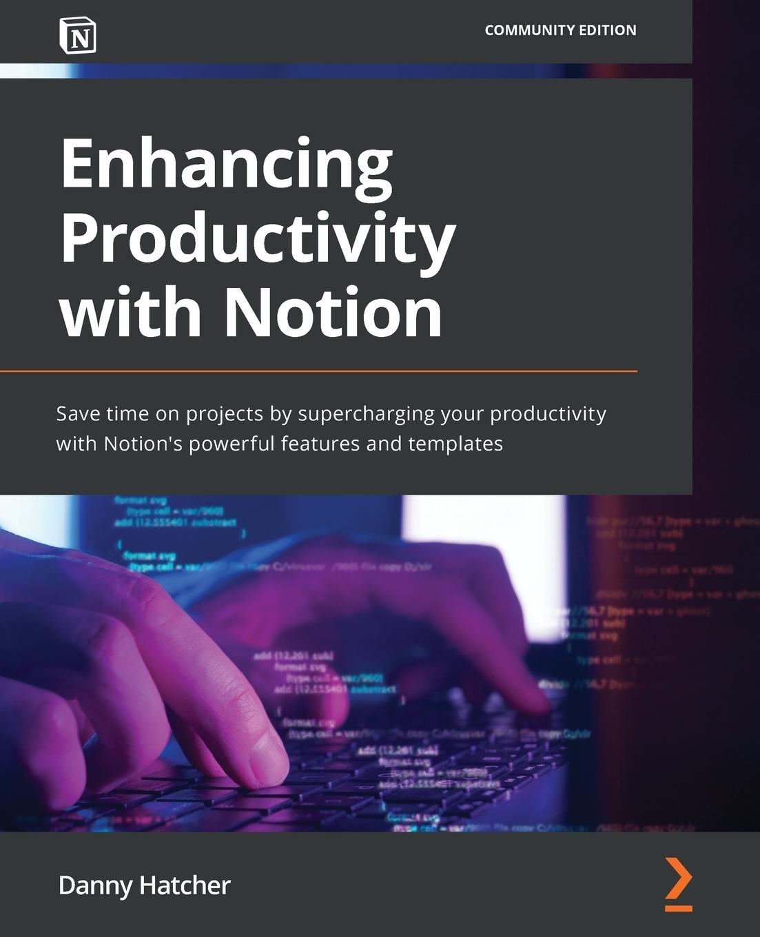 Carte Enhancing Productivity with Notion Danny Hatcher
