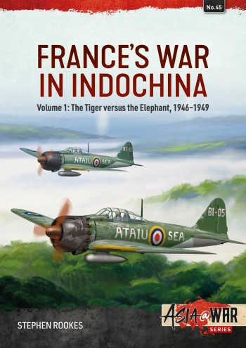Könyv France's War in Indochina: Volume 1 - The Tiger Versus the Elephant, 1946-1949 