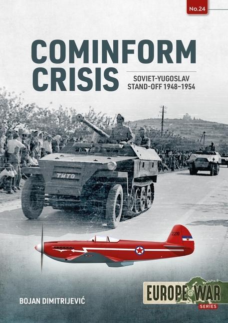 Kniha Cominform Crisis: Soviet-Yugoslav Stand-Off, 1948-1954 