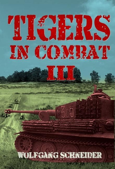 Kniha Tigers in Combat: Volume III - Operation Training Tactics 