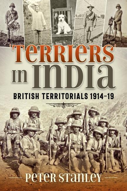 Könyv Terriers in India: British Territorials 1914-19 