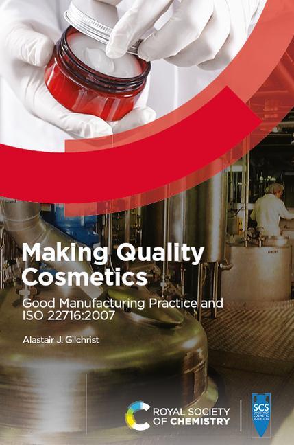 Kniha Making Quality Cosmetics: Good Manufacturing Practice and ISO 22716:2007 