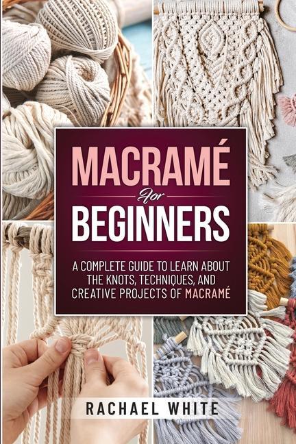 Kniha Macrame for Beginners 