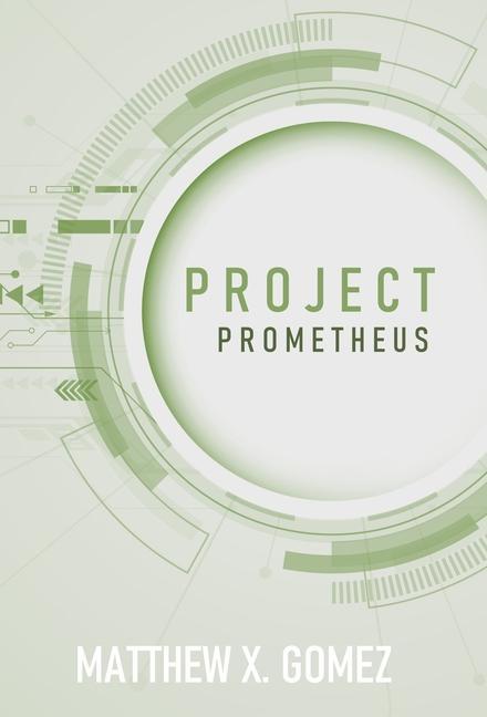 Buch Project Prometheus GOMEZ