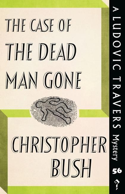 Knjiga Case of the Dead Man Gone Christopher Bush