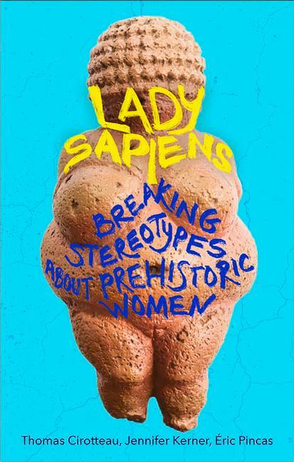 Книга Lady Sapiens Thomas Cirotteau