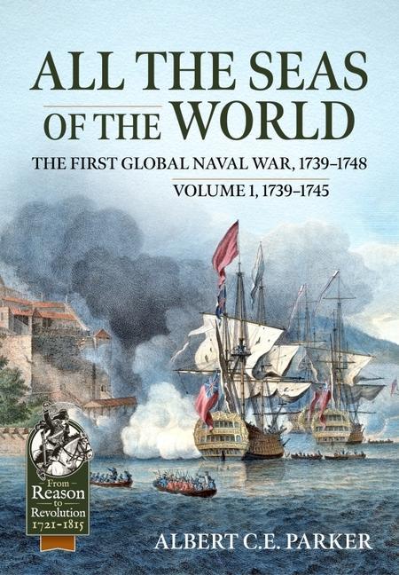 Kniha All the Seas of the World: The First Global Naval War, 1739-1748 