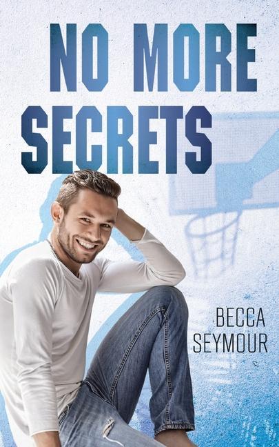 Buch No More Secrets BECCA SEYMOUR