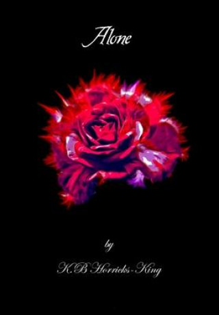 Knjiga Alone K.B. Horricks-King
