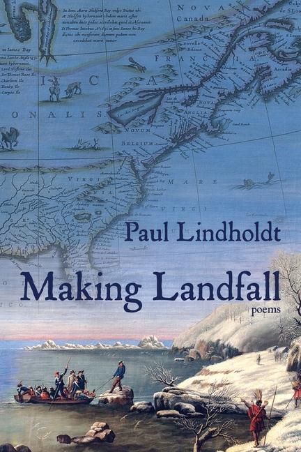 Libro Making Landfall Paul Lindholdt