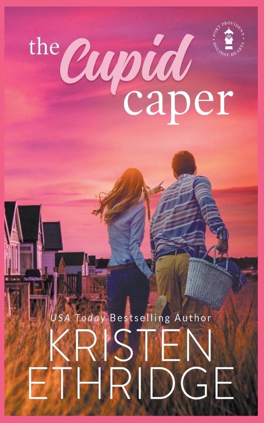 Knjiga Cupid Caper Kristen Ethridge