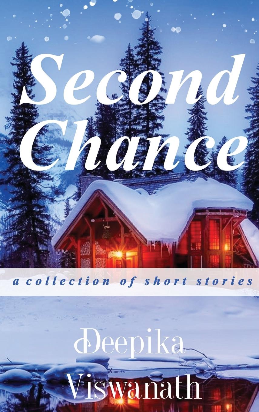 Knjiga Second Chance Deepika Viswanath