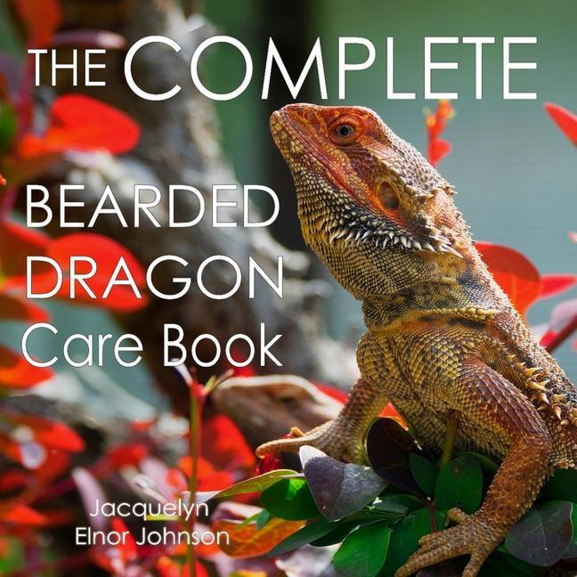 Książka Complete Bearded Dragon Care Book JOHNSON