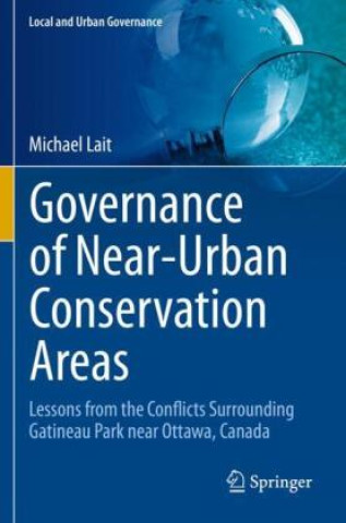 Kniha Governance of Near-Urban Conservation Areas Michael Lait