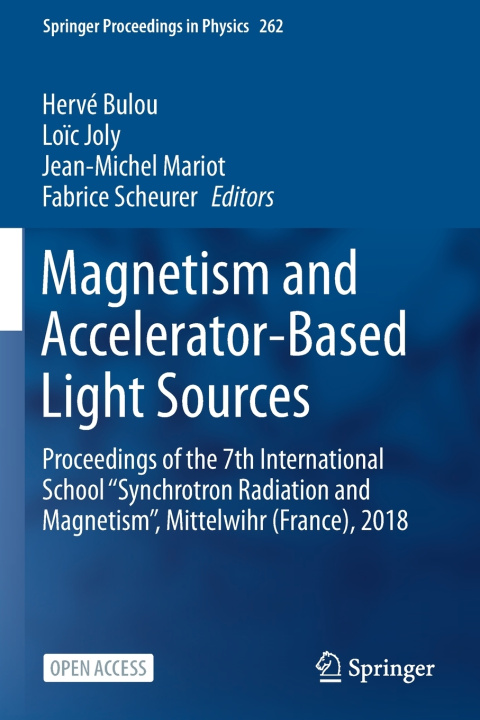 Knjiga Magnetism and Accelerator-Based Light Sources HERV BULOU