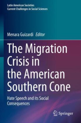 Knjiga Migration Crisis in the American Southern Cone Menara Guizardi