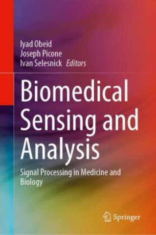 Kniha Biomedical Sensing and Analysis Iyad Obeid