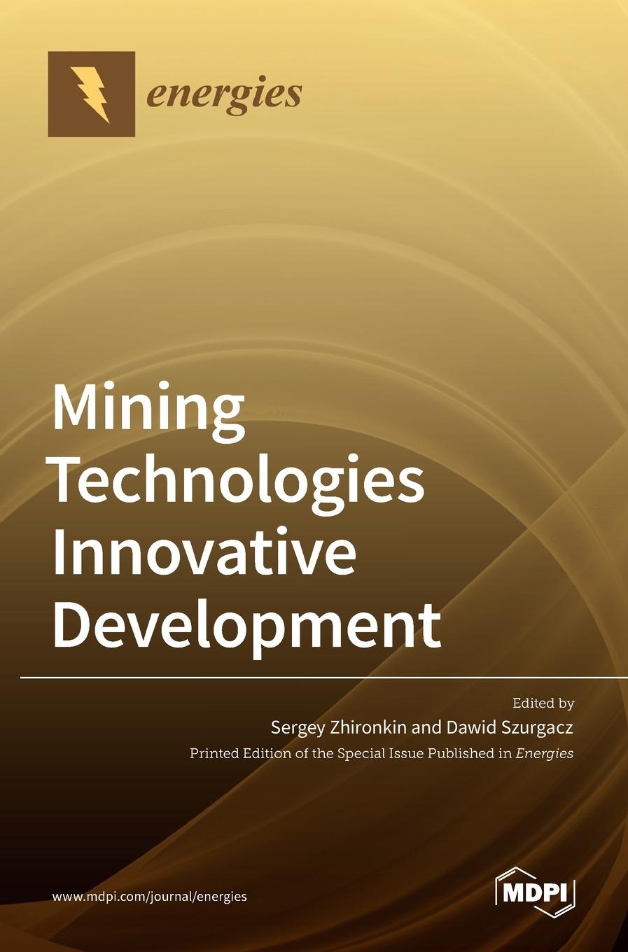 Knjiga Mining Technologies Innovative Development Sergey Zhironkin