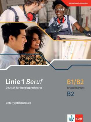 Книга Linie 1 Beruf B1/B2 Brückenelement und B2 Corinna Gerhard