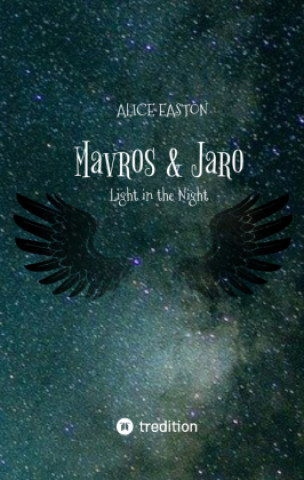 Kniha Mavros & Jaro Alice Easton