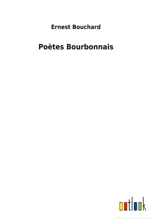 Knjiga Po?tes Bourbonnais 