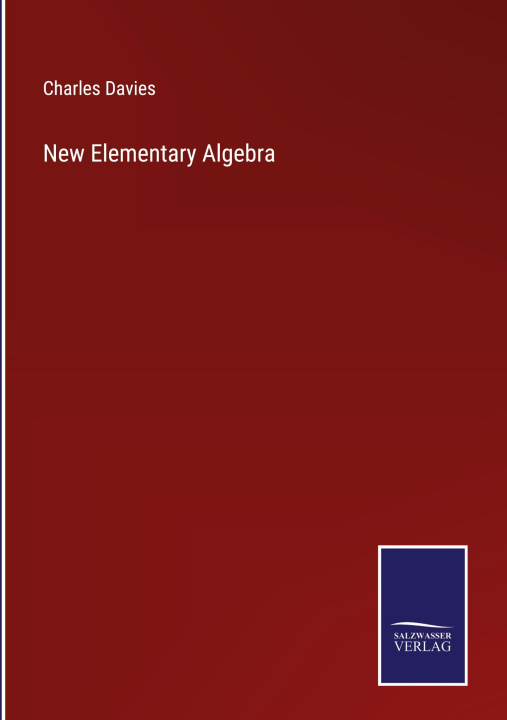 Knjiga New Elementary Algebra Charles Davies