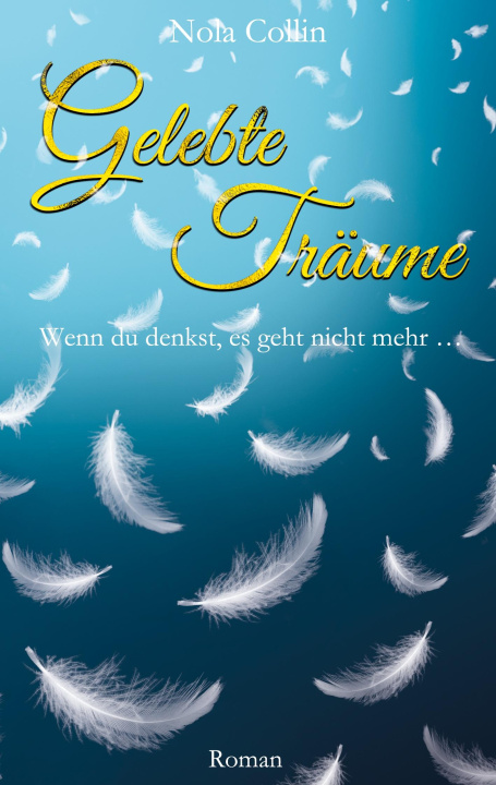 Buch Gelebte Traume Nola Collin