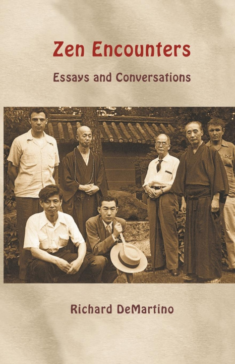 Knjiga Zen Encounters Richard Demartino