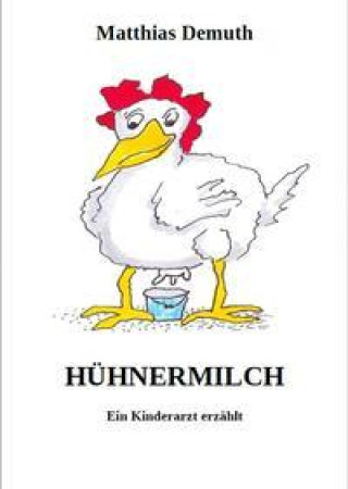 Kniha Hühnermilch Gerald Noebel