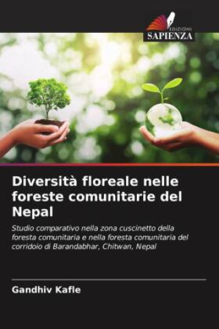 Knjiga Diversit? floreale nelle foreste comunitarie del Nepal Rishi Ram Dhakal