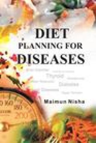 Knjiga Diet Planning for Diseases Maimun Nisha