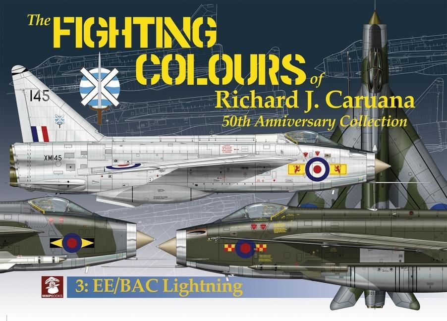 Könyv The Fighting Colours of Richard J. Caruana.: 50th Anniversary Collection. 3: Ee/Bac Lightning 
