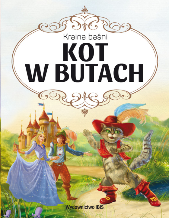 Kniha Kot w Butach. Kraina baśni Wilhelm I Jacob Grimm