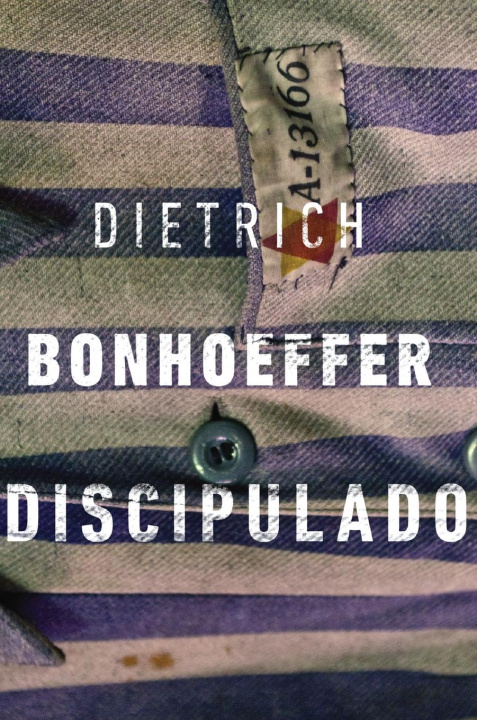 Knjiga Discipulado Dietrich Bonhoeffer