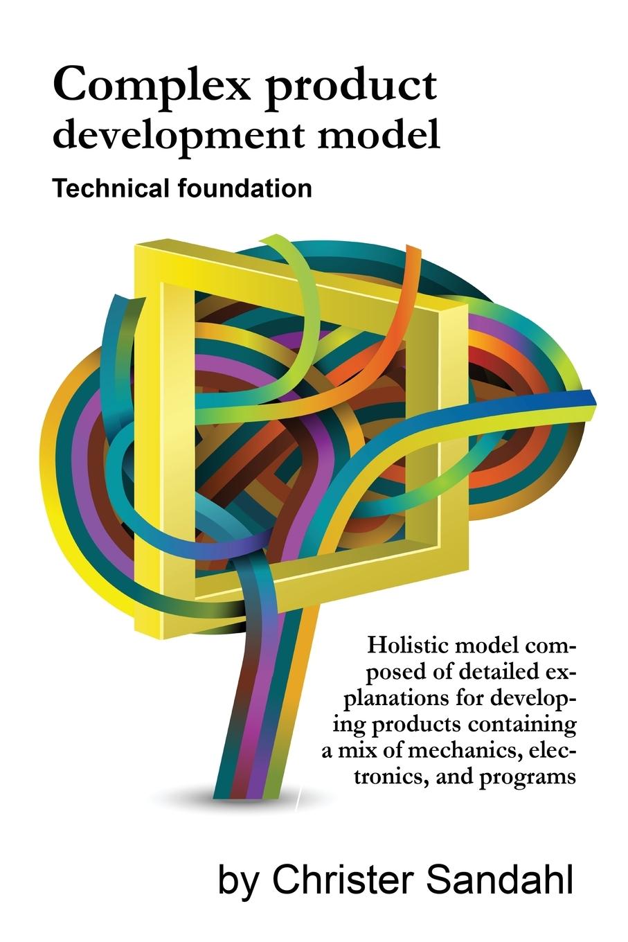 Knjiga Complex Product Development Model Christer Sandahl