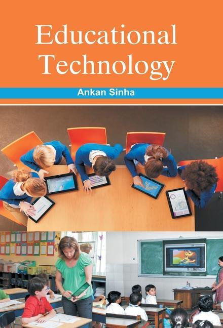 Knjiga Educational Technology Ankan Sinha