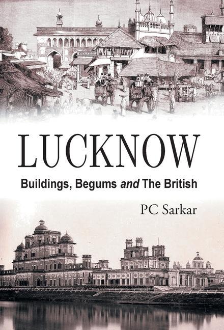 Knjiga Lucknow Pc Sarkar