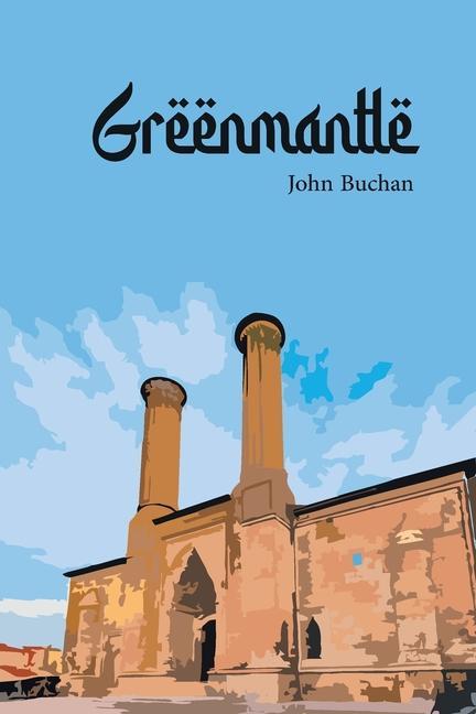 Knjiga Greenmantle JOHN BUCHAN