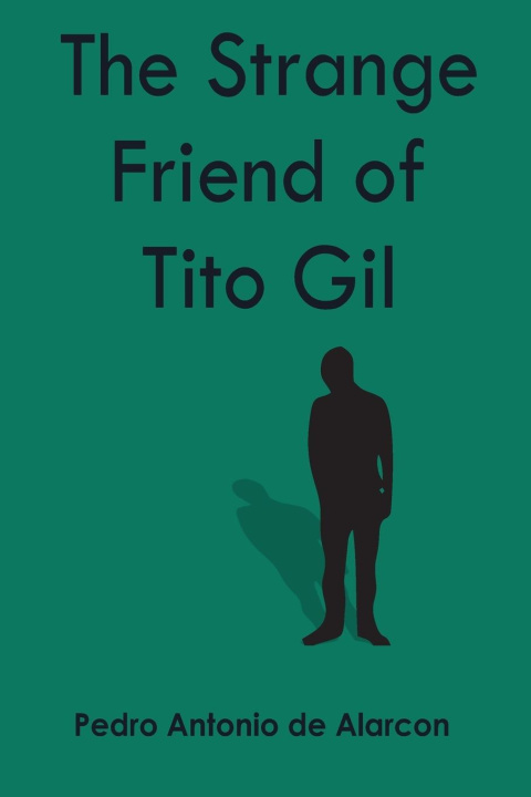 Kniha Strange Friend of Tito Gil 