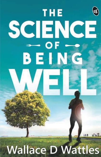 Knjiga Science Of Being Well WALLACE D WATTLES