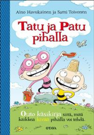 Kniha Tatu ja Patu pihalla Aino Havukainen