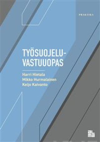 Książka Työsuojeluvastuuopas Harri Hietala
