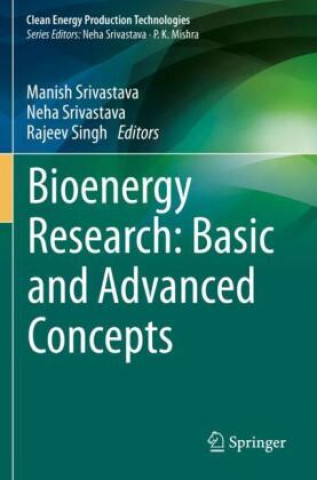 Boek Bioenergy Research: Basic and Advanced Concepts Manish Srivastava