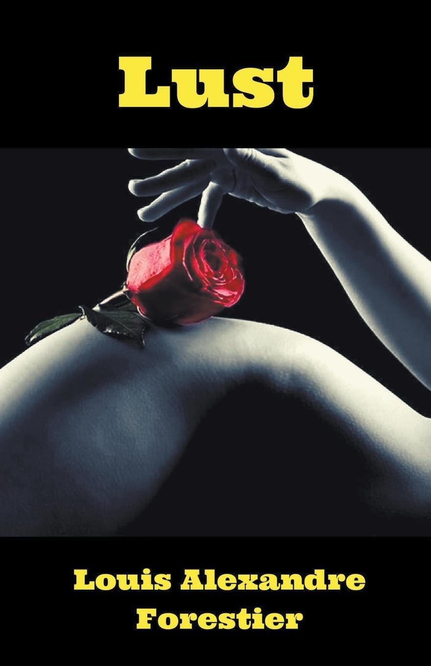 Knjiga Lust Louis Alexandre Forestier