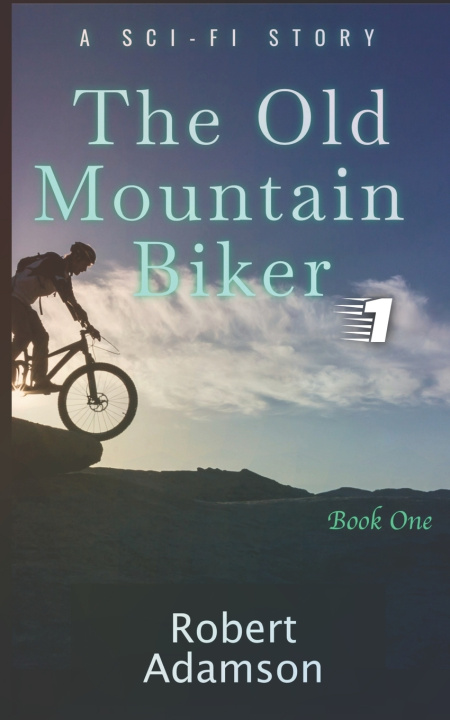 Knjiga Old Mountain Biker Adamson Robert Adamson