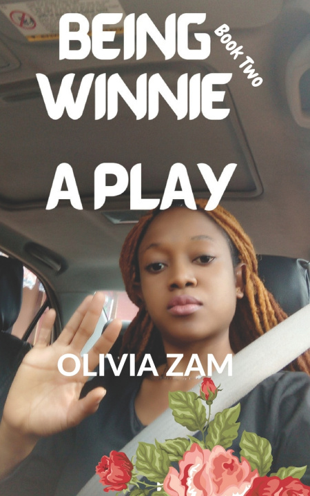 Knjiga Being Winnie Two Zam Olivia Zam