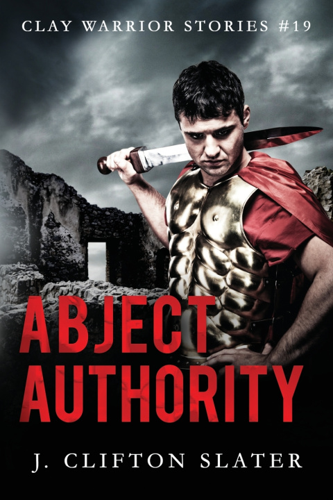 Knjiga Abject Authority Slater J. Clifton Slater