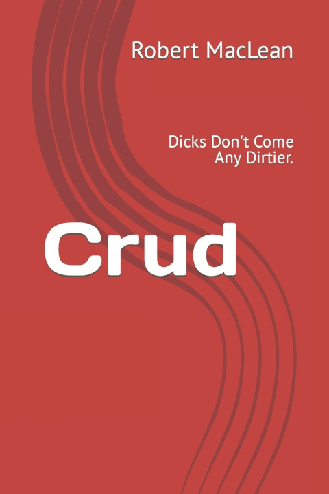 Knjiga Crud MacLean Robert MacLean