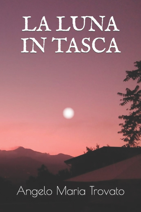 Buch Luna in Tasca Trovato Angelo Maria Trovato