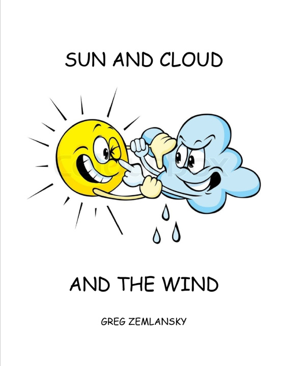 Knjiga Sun and Cloud and Wind ZEMLANSKY GREG ZEMLANSKY